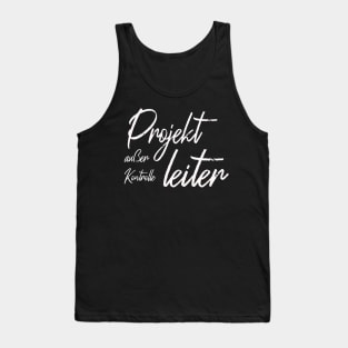 Projektleiter Motiv für Führungskraft Tank Top